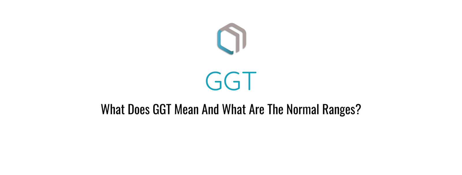 What Does GGT Mean, Find 2 latest reasons, And What Are The Normal Ranges? - Lab Me